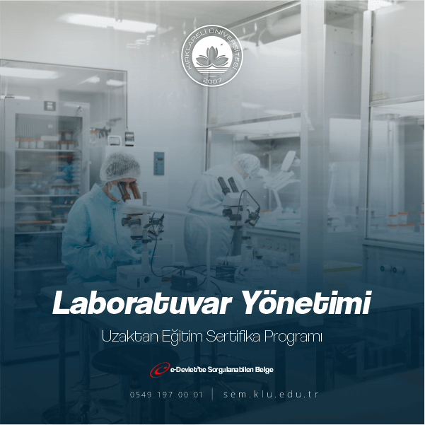 Laboratuvar çalışanları ve sorumlu personellerin farkındalığını arttırmak, önemli hususlarda bilgi vermek amacıyla Sertifikalı Laboratuvar Yönetimi eğitimi hazırlanmıştır.