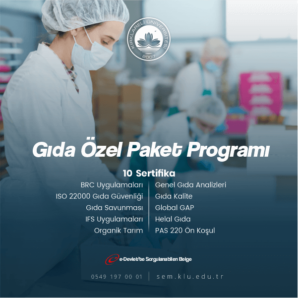 Gıda bölümleri için oluşturulan sertifikalı gıda eğitiminde 10 ayrı eğitim sertifikası bulunmaktadır.