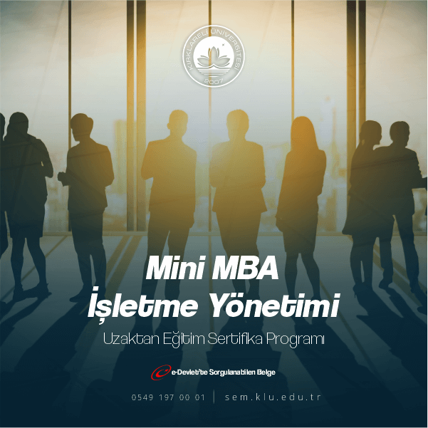 Mini MBA İşletme Yönetimi Sertifikalı Eğitim Programı mesleki gelişimi destekleyici, işletmelere ve kişileri destekleyici olması için hazırlanmıştır. Ülkemiz ve kurumlarımıza katkı sağlayacağı düşünülerek oluşturulmuştur.