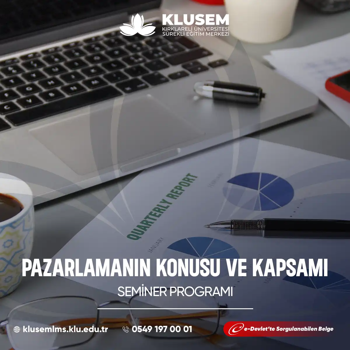 Pazarlamanın Konusu ve Kapsamı Semineri