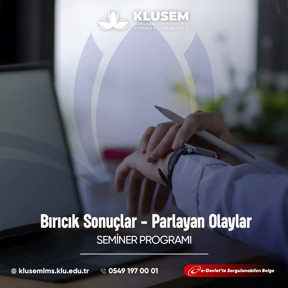 Bırıcık Sonuçlar - Parlayan Olaylar Semineri