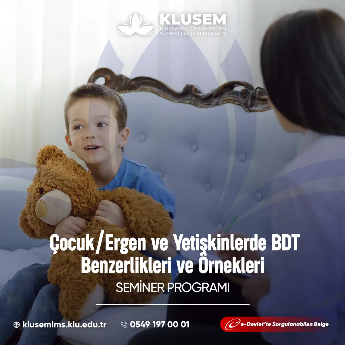 Çocuk, Ergen ve Yetişkinlerde BDT Benzerlikleri ve Örnekleri Semineri