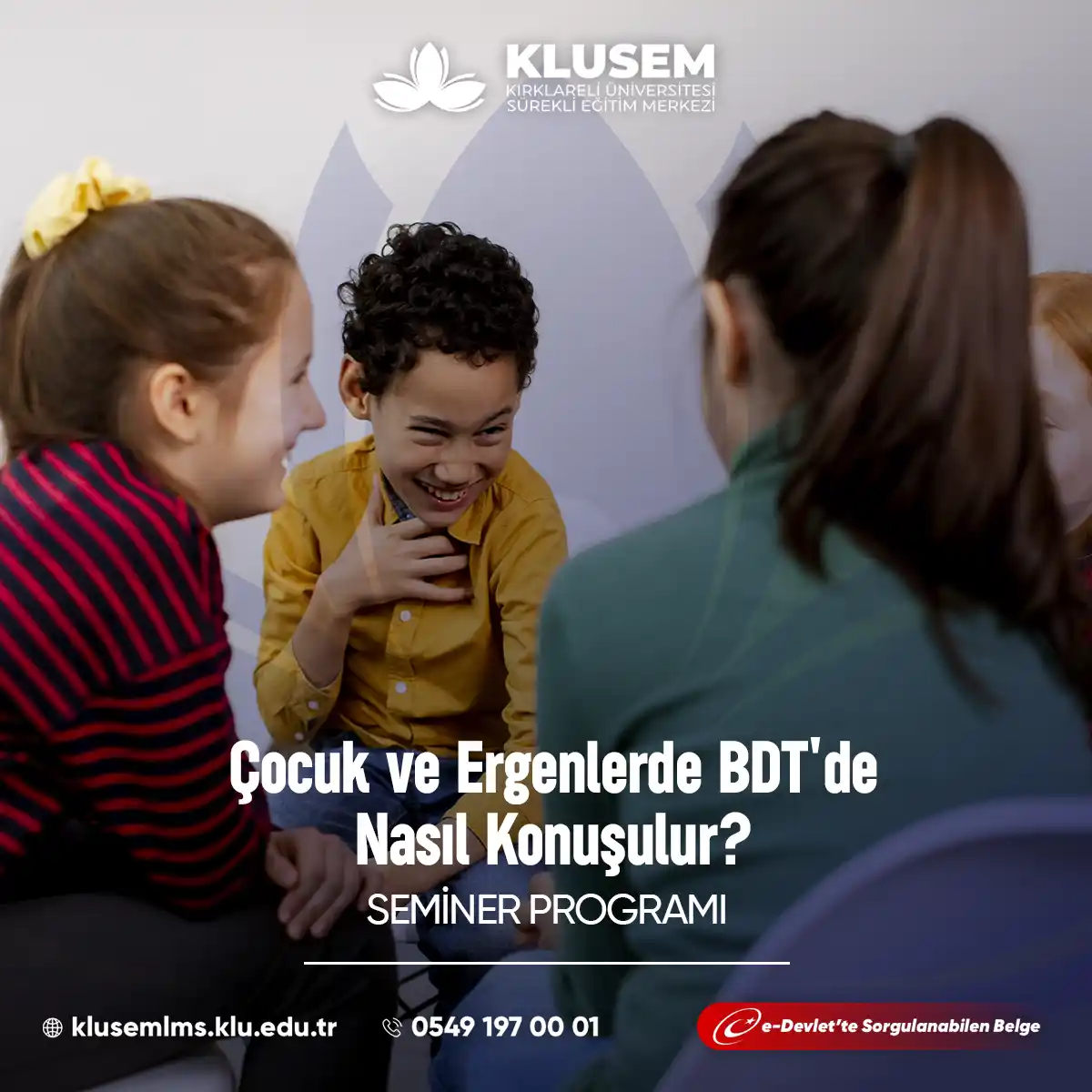 Çocuk ve Ergenlerde BDT'de Nasıl Konuşulur? Semineri