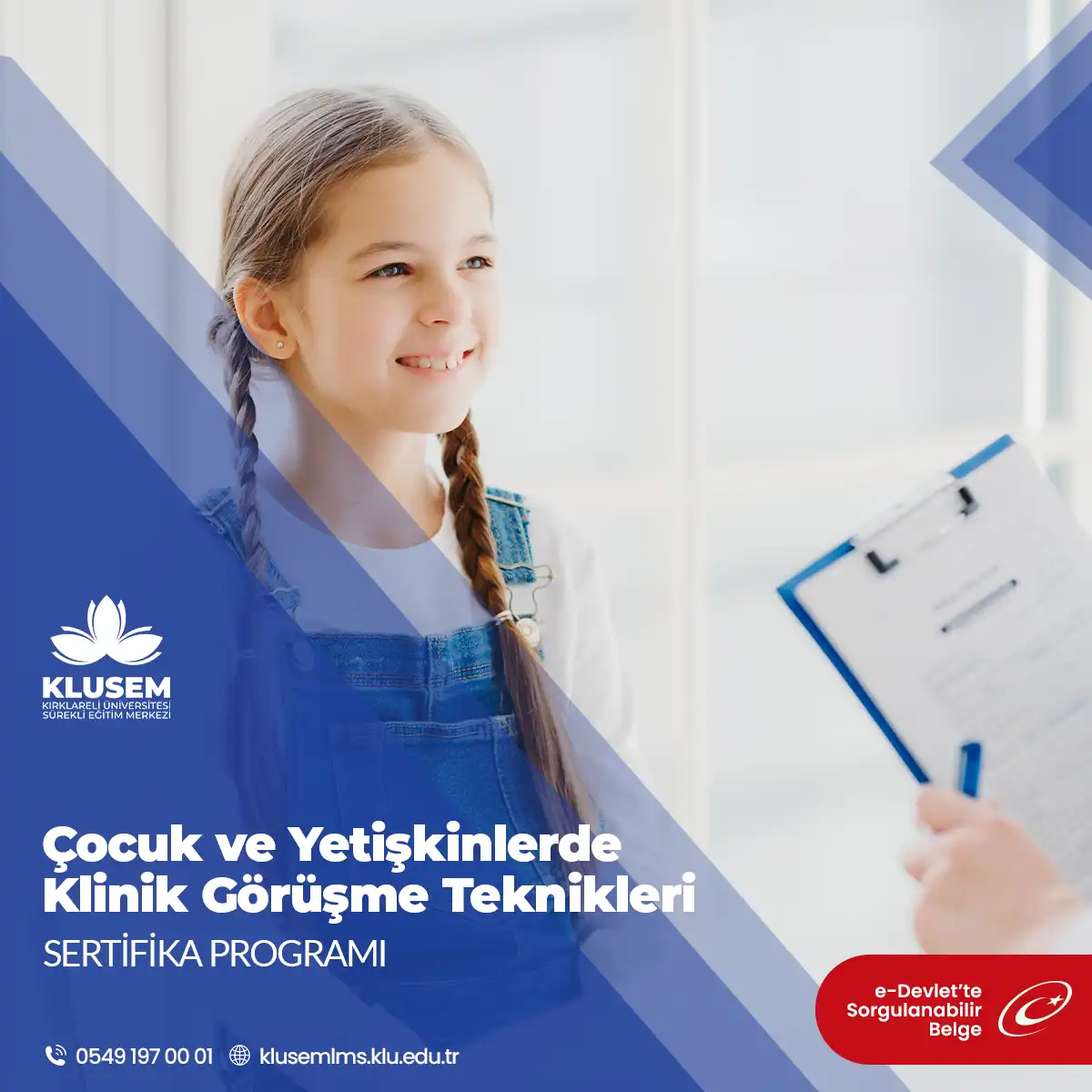 Çocuk ve Yetişkinlerde Klinik Görüşme Teknikleri Eğitimi Sertifikası