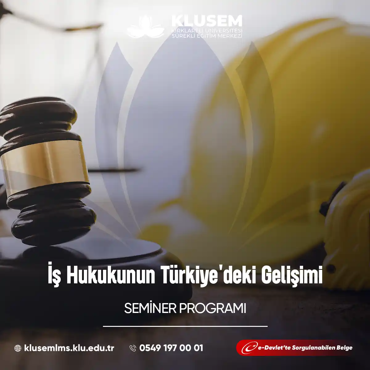 İş Hukukunun Türkiye'deki Gelişimi Semineri