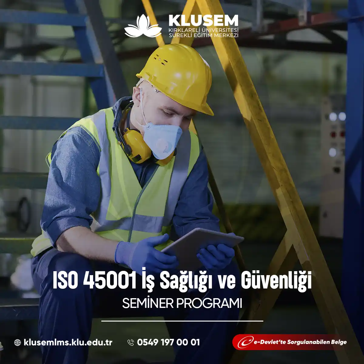 ISO 45001 İş Sağlığı ve Güvenliği Semineri