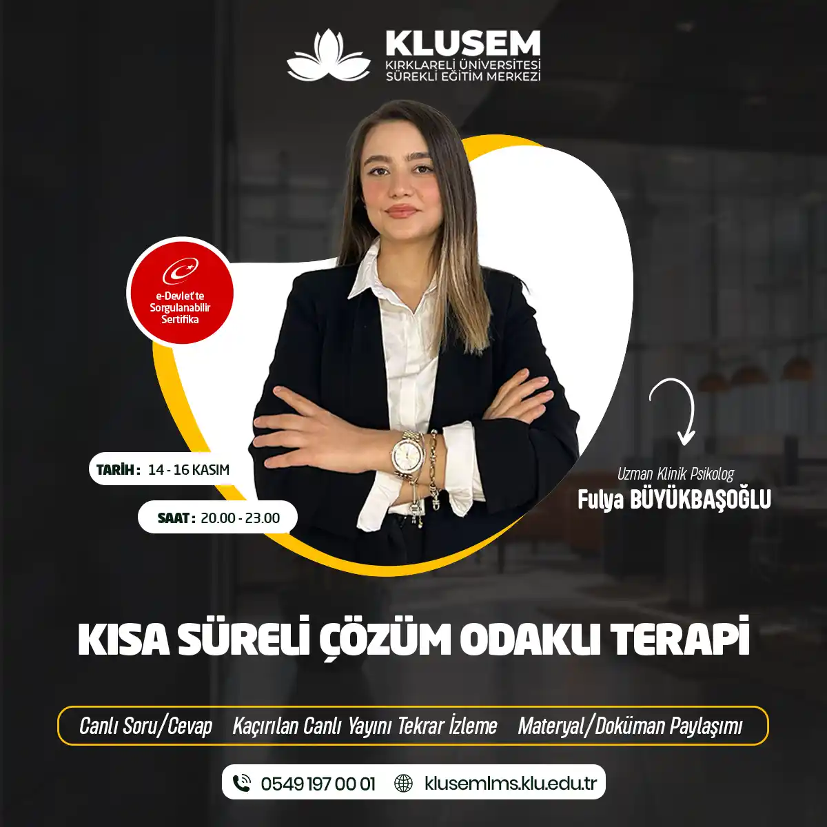 Kısa Süreli Çözüm Odaklı Terapi Canlı Eğitimi (CANLI)