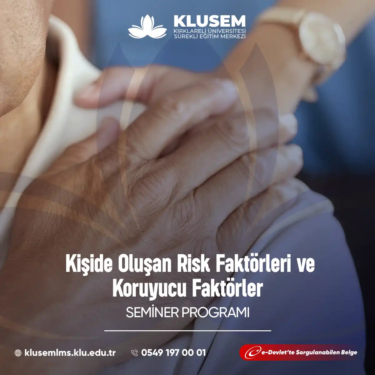 Kişide Oluşan Risk Faktörleri ve Koruyucu Faktörler Semineri