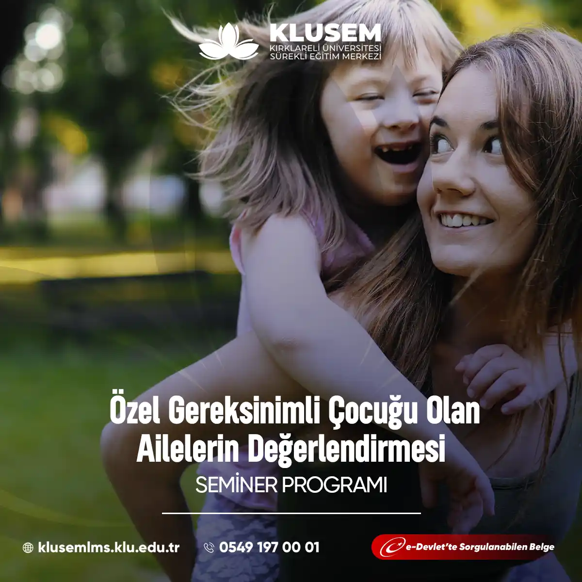 Özel Gereksinimli Çocuğu Olan Ailelerin Değerlendirmesi Semineri