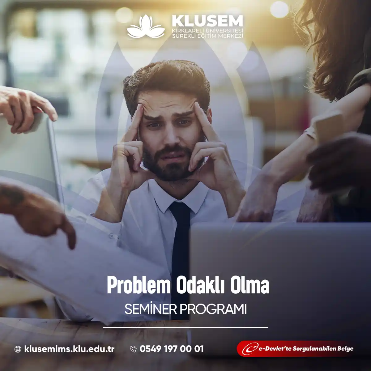 Problem Odaklı Olma Semineri