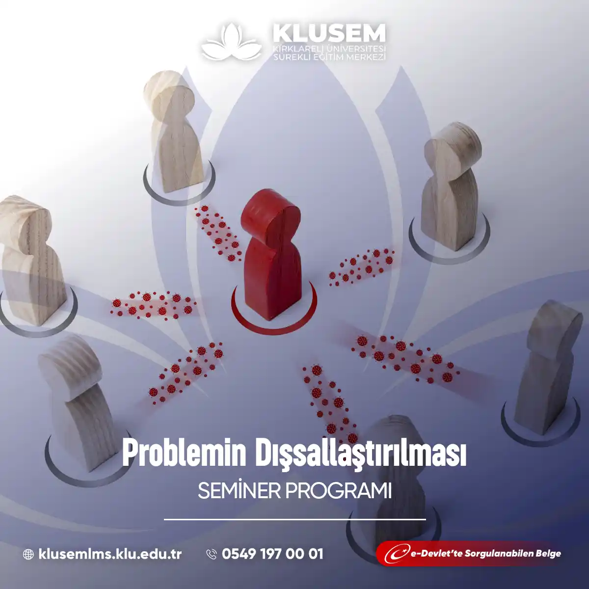 Problemin Dışsallaştırılması Semineri