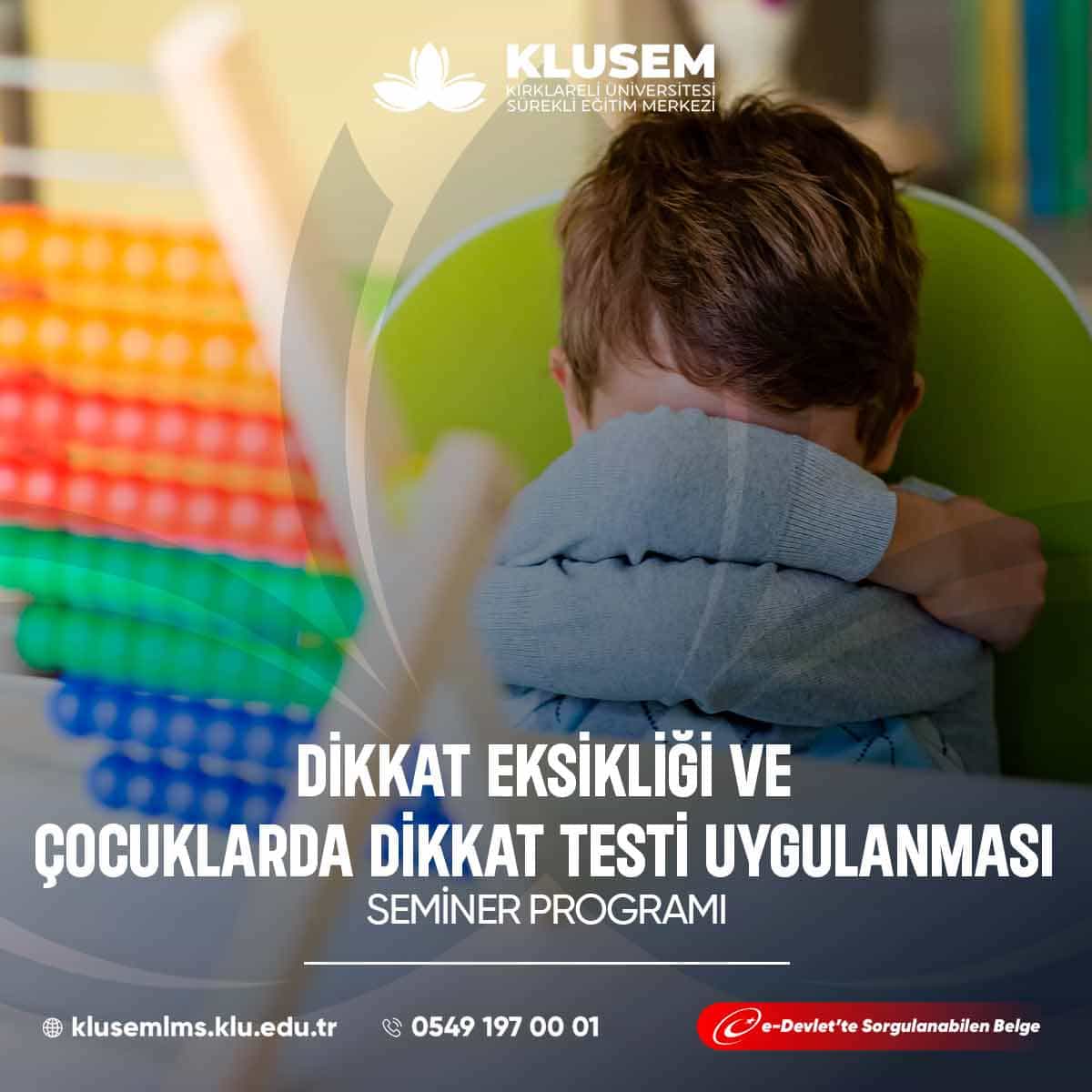 Dikkat Eksikliği ve Çocuklarda Dikkat Testi Uygulanması Semineri