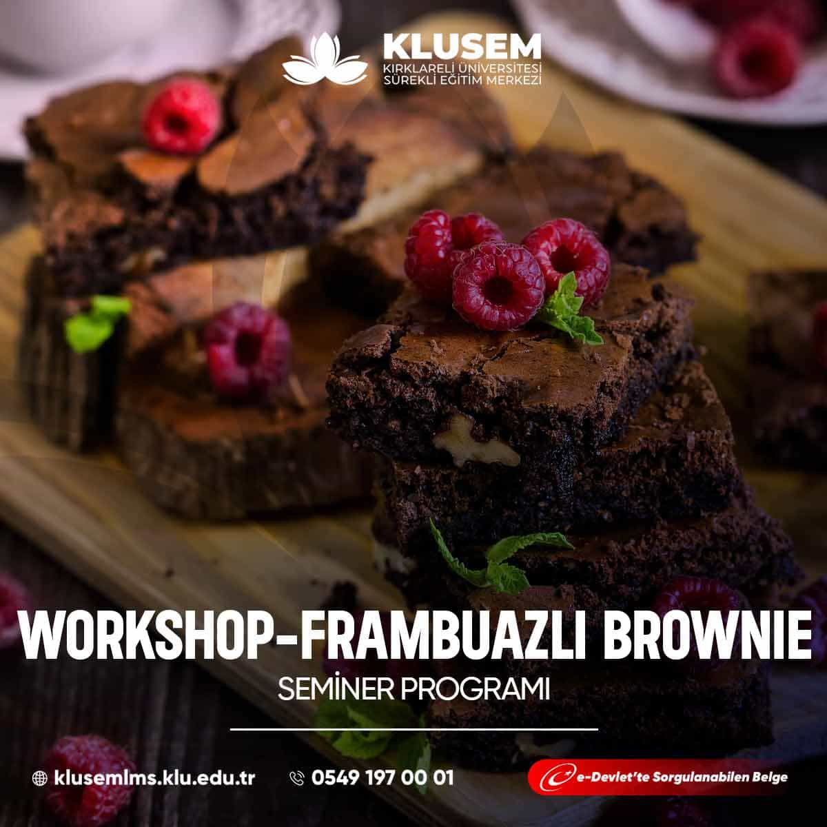 "Frambuazlı Brownie Workshop," katılımcılara muhteşem bir tatlı olan frambuazlı brownie yapmayı öğrenme fırsatı sunar.