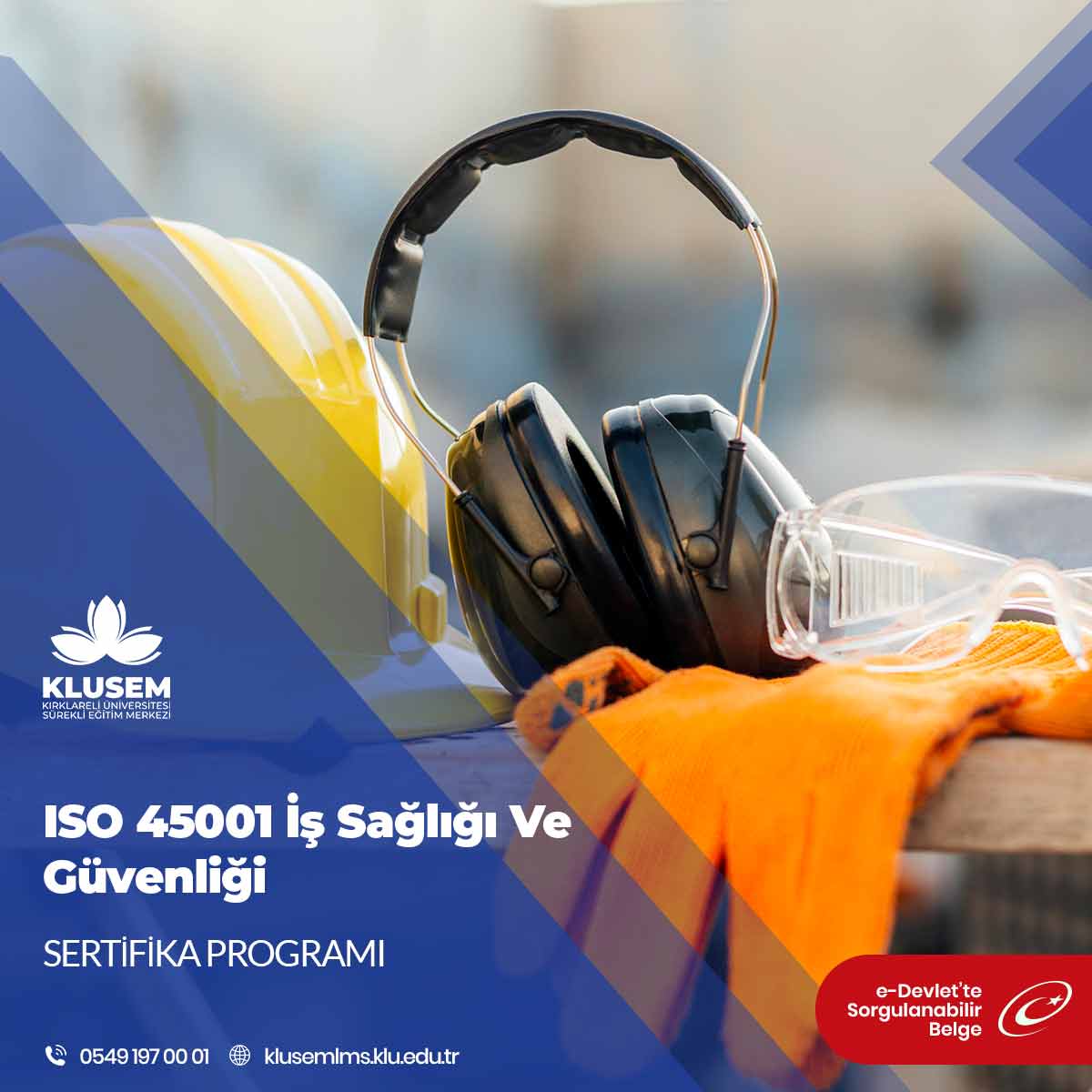 ISO 45001 İş Sağlığı Ve Güvenliği Sertifika Programı